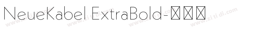NeueKabel ExtraBold字体转换